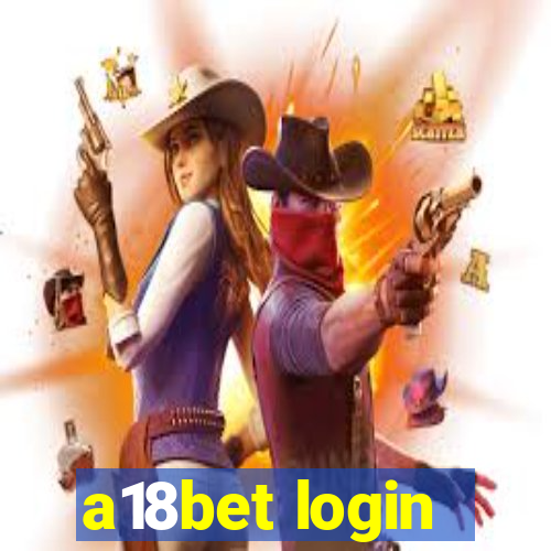 a18bet login